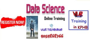 Data science training Hyderabad vlr training