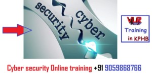 Cyber security Online training vlr training hyderabad