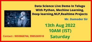 Data Science Live Demo In Telugu With Python, Mechine Learning, Deep learning ,NLP, Realtime Projects Recently Completed Demo's